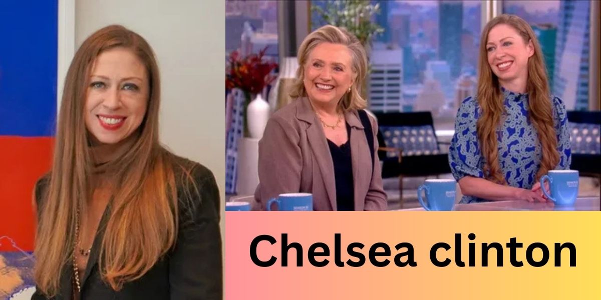 Chelsea clinton